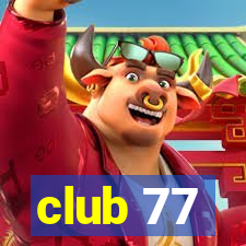 club 77